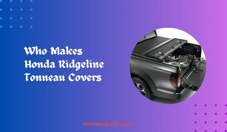 Who Makes Honda Ridgeline Tonneau Covers