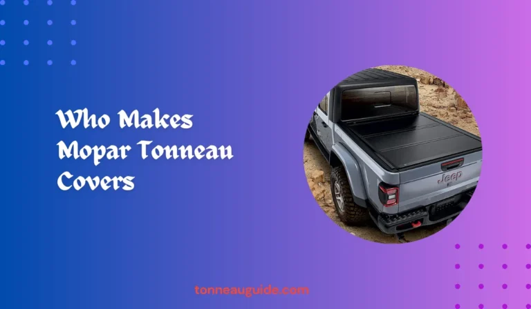 Who Makes Mopar Tonneau Covers